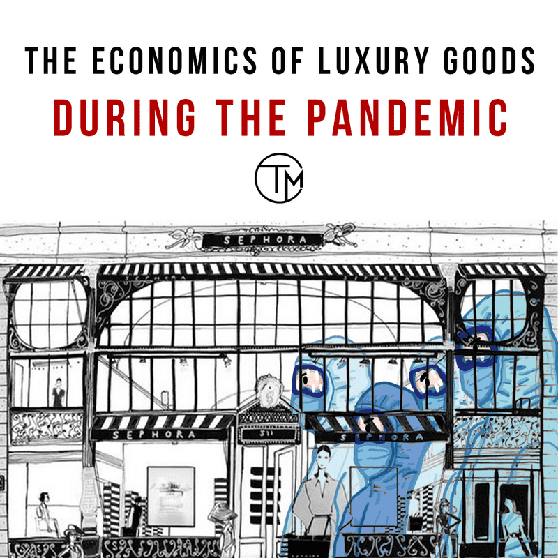 The Economics of Luxury Goods During The Pandemic